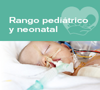 Rango pediátrico y neonatal